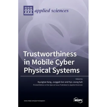 Trustworthiness in Mobile Cyber Physical Systems