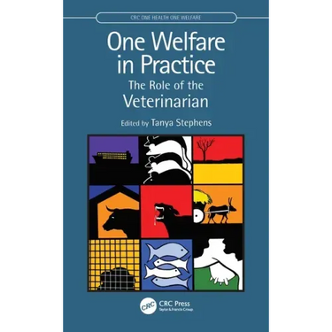 One Welfare in Practice: The Role of the Veterinarian
