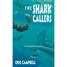 The Shark Callers