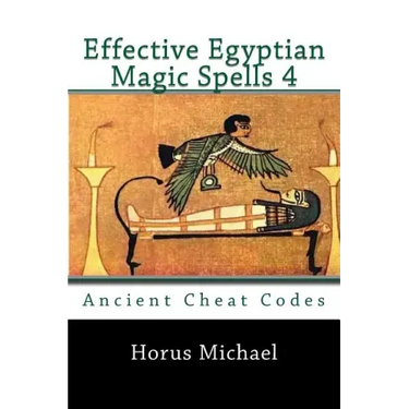 Effective Egyptian Magic Spells 4: Ancient Cheat Codes