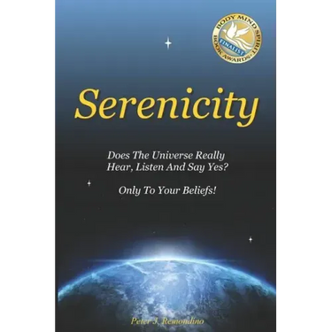 Serenicity: Does the Universe Really Hear, Listen and Say Yes? Only to Your Beliefs
