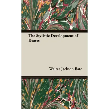 The Stylistic Development of Keates