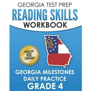 GEORGIA TEST PREP Reading Skills Workbook Georgia Milestones Daily Practice Grade 4: Preparation for the Georgia Milestones English Language Arts Test