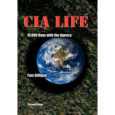 CIA Life: 10,000 Days with the Agency