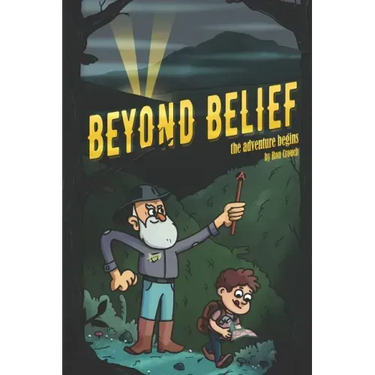 Beyond Belief: The Adventure Begins