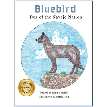 Bluebird: Dog of the Navajo Nation