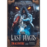 The Last Magus: Dragonfire and Steel