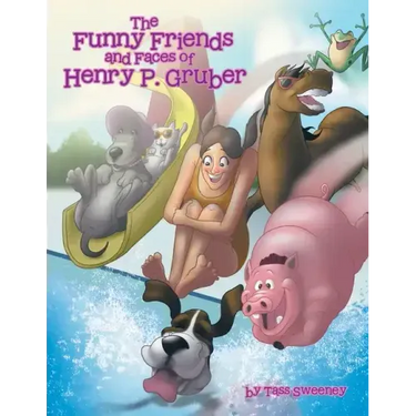 The Funny Friends and Faces of Henry P. Gruber
