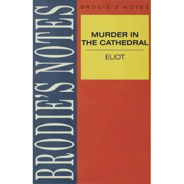 Eliot: Murder in the Cathedral
