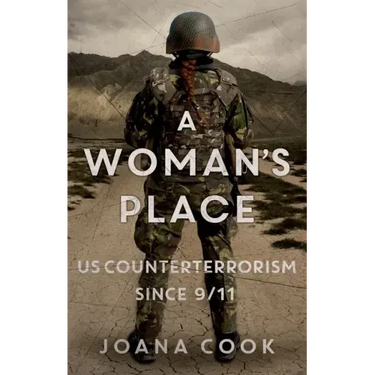 A Woman's Place: Us Counterterrorism Since 9/11