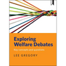 Exploring Welfare Debates: Key Concepts and Questions