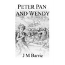 Peter Pan And Wendy