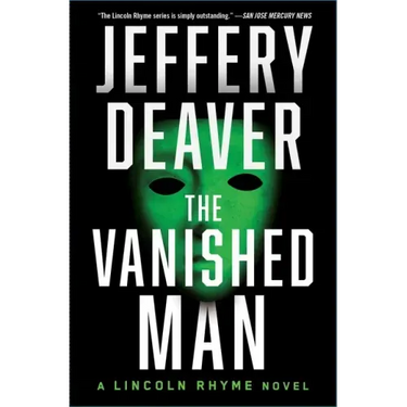 The Vanished Man: A Lincoln Rhyme Novel