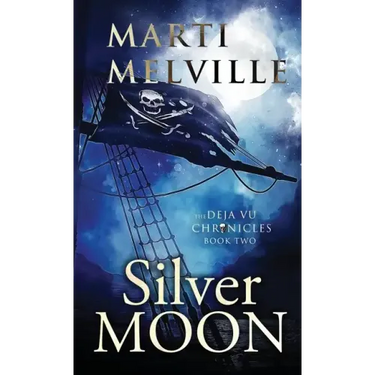 Silver Moon: The Deja vu Chronicles
