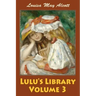 Lulu's Library Volume 3