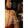 The Million Dollar Deception