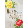 Rusty Zippers