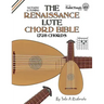 The Renaissance Lute Chord Bible: G Tuning 1,728 Chords
