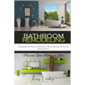 Bathroom Remodeling: Designing Your Perfect Bathroom with an Architect: Renovate Your Bathroom Now!