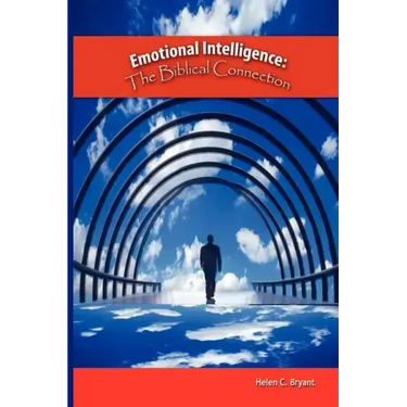 Emotional Intelligence: The Biblical Connection
