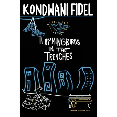Hummingbirds in The Trenches