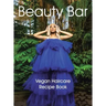 Beauty Bar: Vegan Haircare Recipe Book
