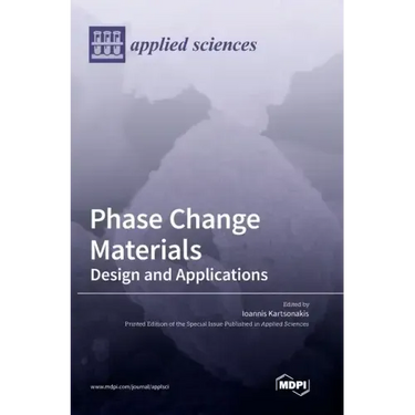 Phase Change Materials: Design and Applications