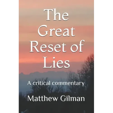 The Great Reset of Lies: A critical commentary