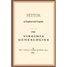 Peyton, Of England And Virginia: From Virginia Genealogies