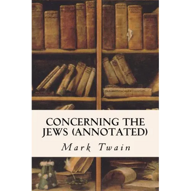 Concerning the Jews (annotated)