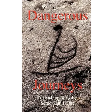 Dangerous Journeys