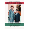Growing Up Italian: A Book of Recipes and Memories