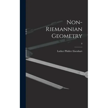 Non-Riemannian Geometry; 8