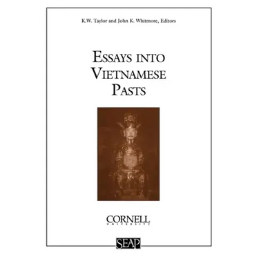 Essays Into Vietnamese Pasts