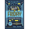 The New York Times Greatest Hits of Friday Crossword Puzzles: 100 Hard Puzzles
