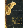 Words Before Dawn