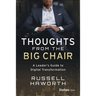 Thoughts from the Big Chair: A Leader's Guide to Digital Transformation