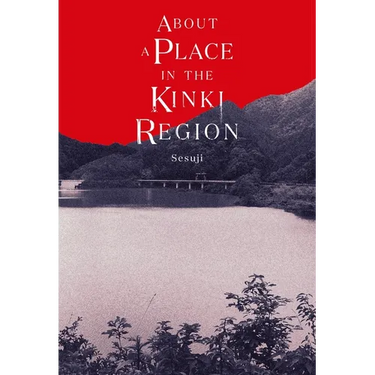 About a Place in the Kinki Region