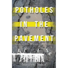 Potholes in the Pavement: Inspiring Tales of Vulnerable Children