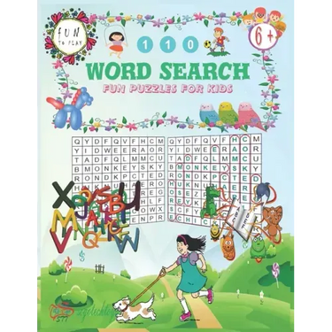 110 Word Search Fun Puzzles for Kids: Fun puzzles for kids age 6+. Animals names word search consisting of letters arranged in a grid and the objectiv