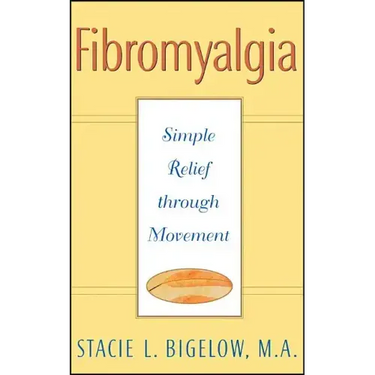 Fibromyalgia: Simple Relief Through Movement