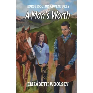 A Man's Worth Horse Doctor Adventures