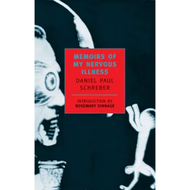 Memoirs of My Nervous Illness