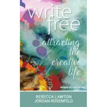 Write Free: Attracting the Creative Life