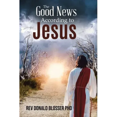 The Good News According to Jesus