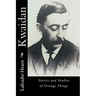 Kwaidan: Stories and Studies of Strange Things