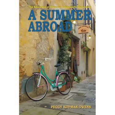 The Education of Francine Robinsworth Duchesney, A Summer Abroad