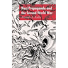 Nazi Propaganda and the Second World War