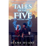 Tales of the Five Volume 1