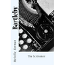 Bartleby: The Scrivener